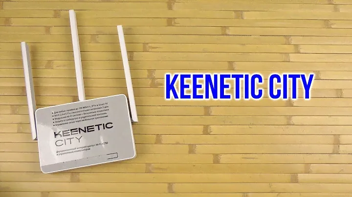 Распаковка Keenetic City